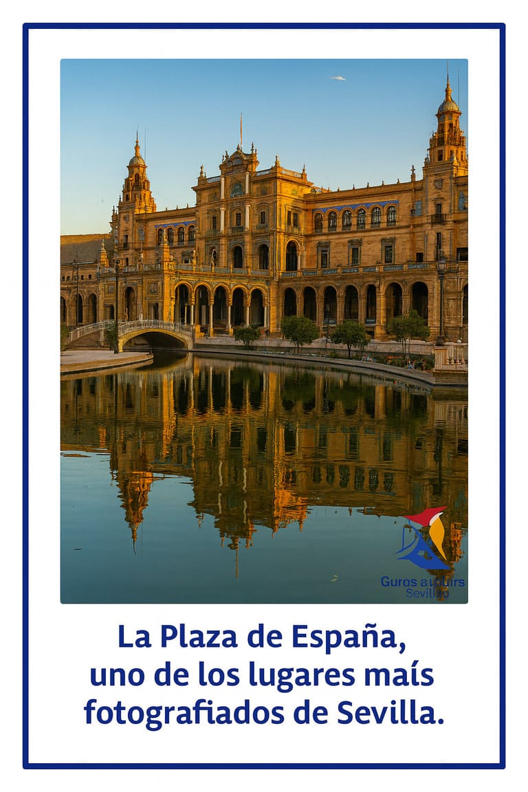 La Plaza de España, uno de los lugares más fotografiados de Sevilla.